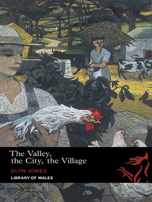cover image of The Valley, the City, the Village